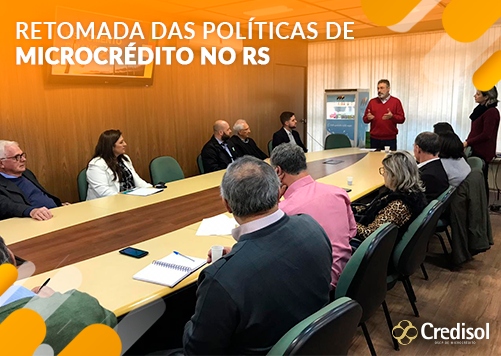 Imagem do post INSTITUIÇÕES FINANCEIRAS COMEMORAM RETOMADA DAS POLÍTICAS DE MICROCRÉDITO NO RS